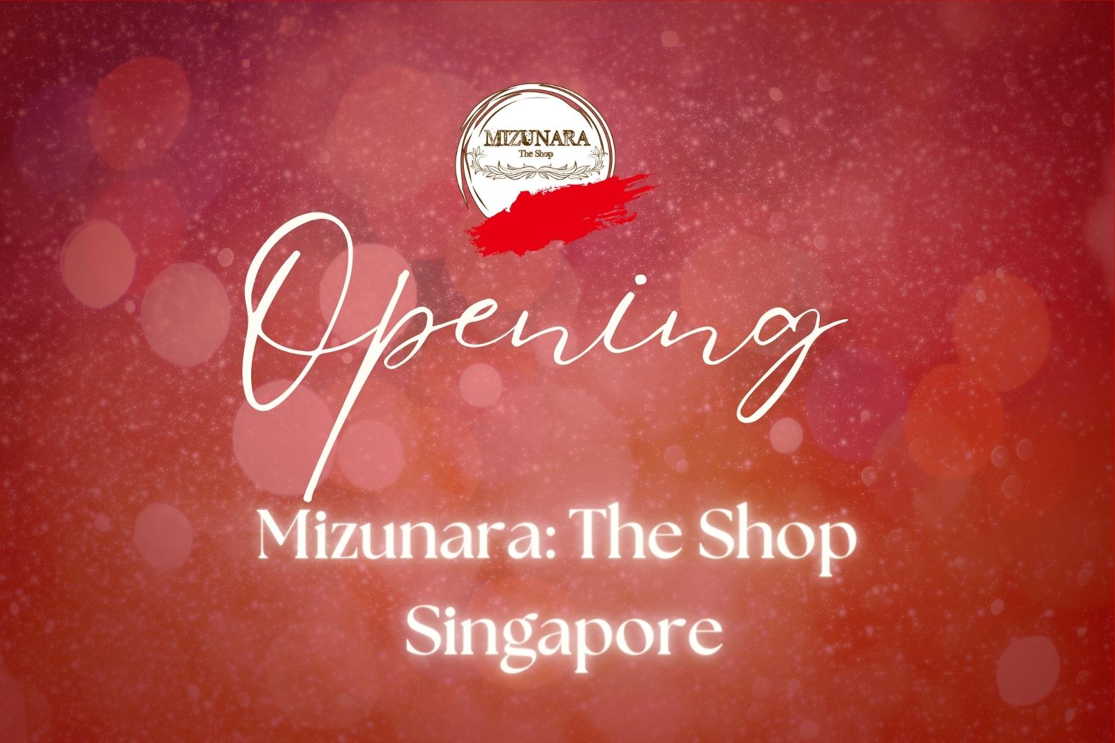 Mizunara: The Shop Opens in Singapore