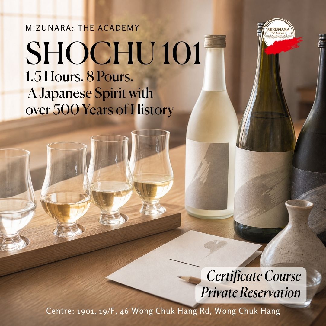 Shochu 101 Certificate Course By Mizunara: The Academy (Participation of 6 Guests)