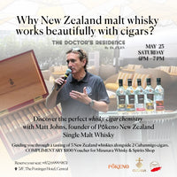 Whisky & Cigar Pairing Night with Matt Johns, Founder of Pokeno New Zealand Whisky at The Doctor’s Residence on 23 May