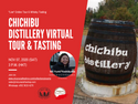 Chichibu Whisky Distillery Virtual Tour & Tasting Event November 07th 2020 3 p.m. HKT - 2